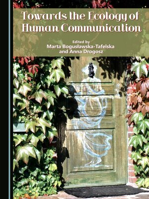 cover image of Towards the Ecology of Human Communication